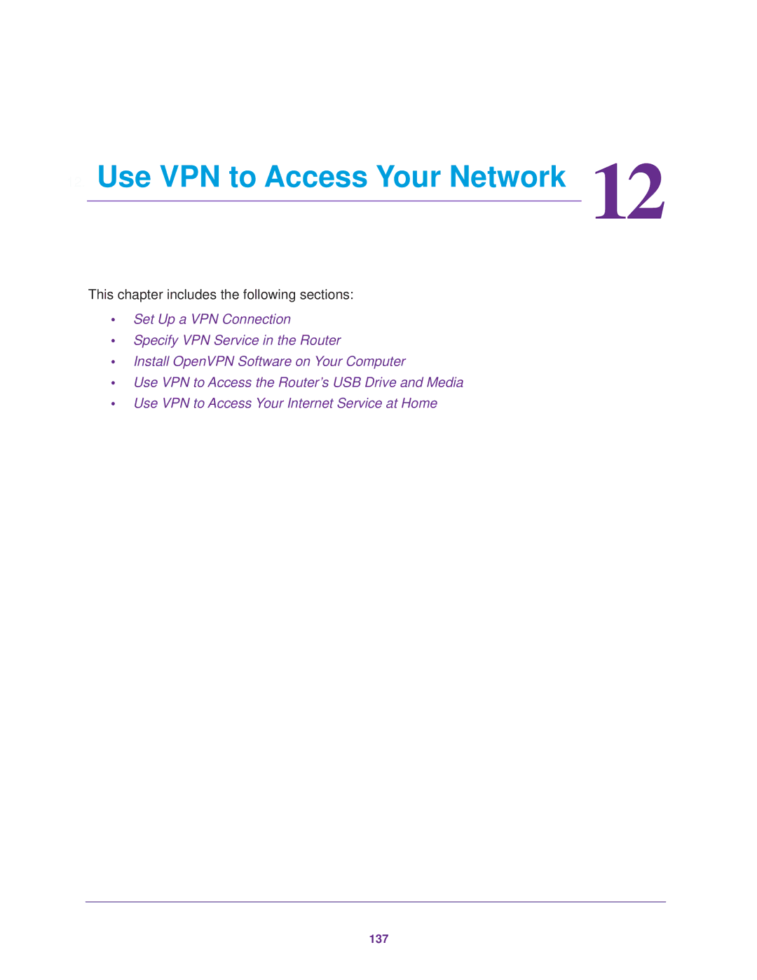 NETGEAR R7000 user manual Use VPN to Access Your Network 