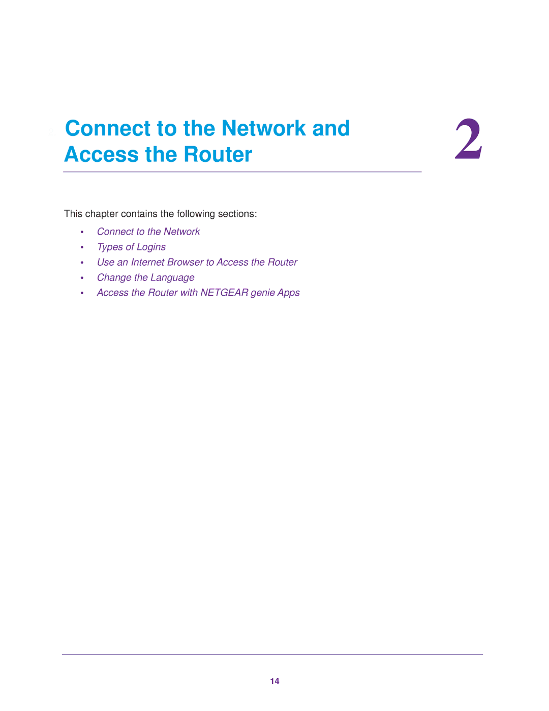 NETGEAR R7000 user manual Connect to the Network Access the Router 