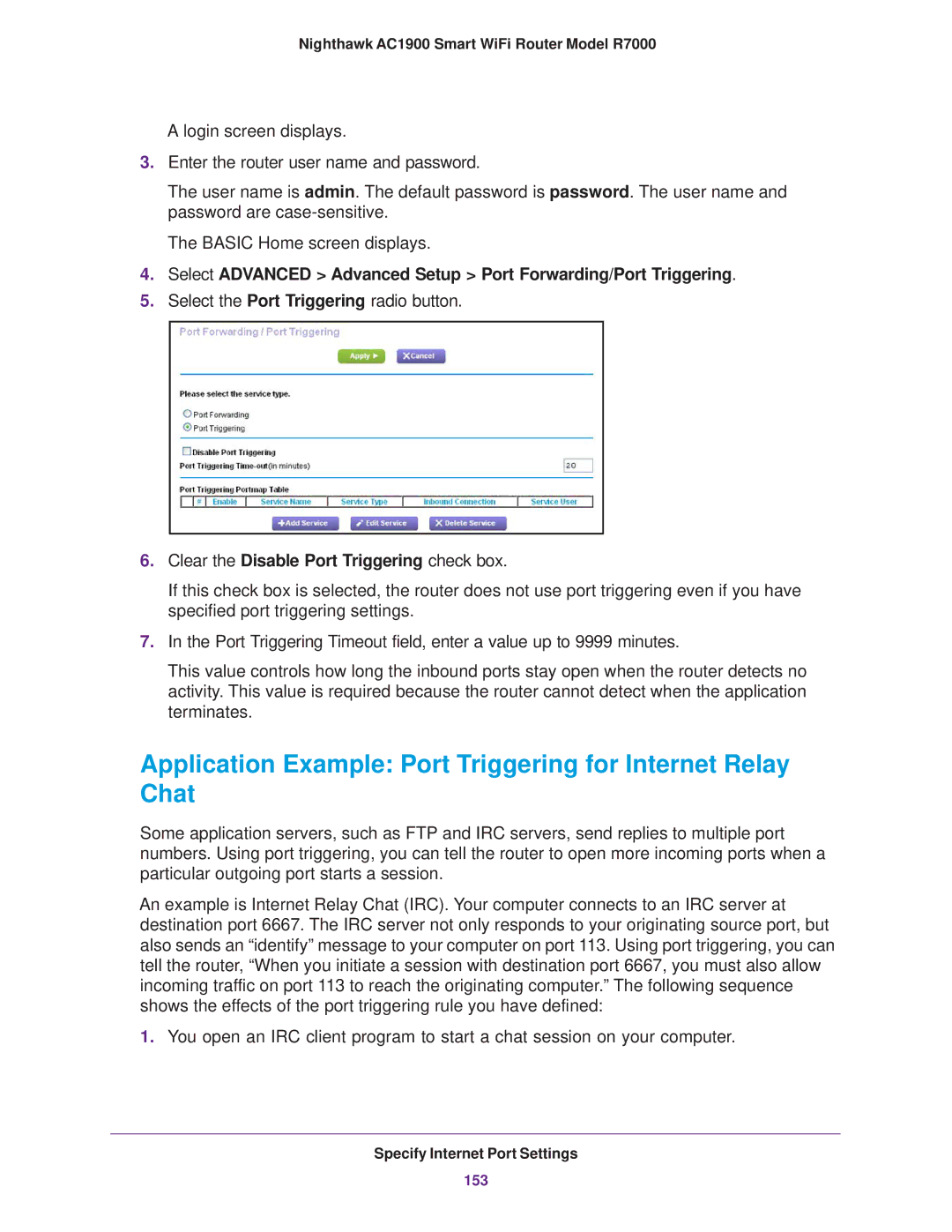 NETGEAR R7000 Application Example Port Triggering for Internet Relay Chat, Clear the Disable Port Triggering check box 