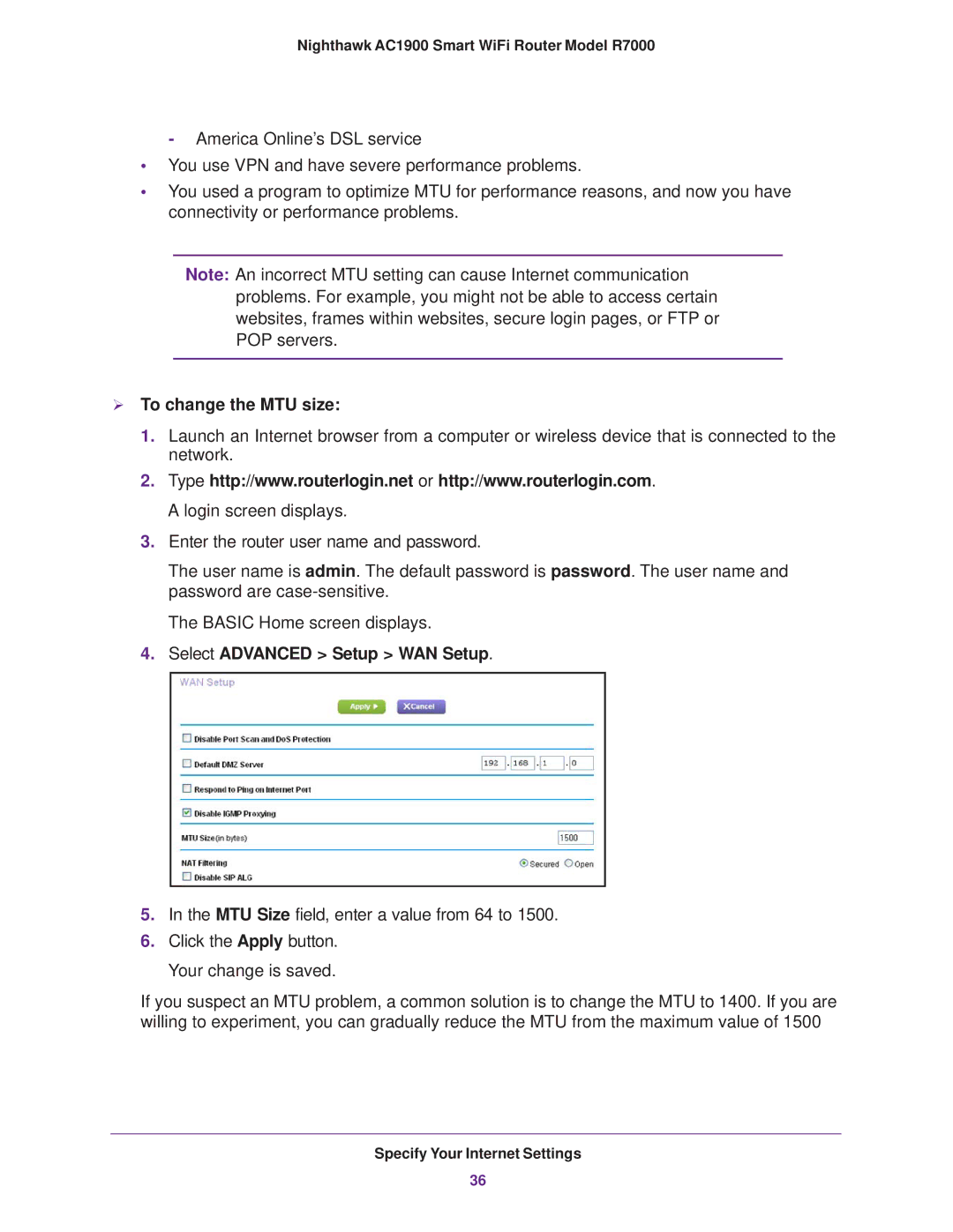 NETGEAR R7000 user manual  To change the MTU size, Select Advanced Setup WAN Setup 