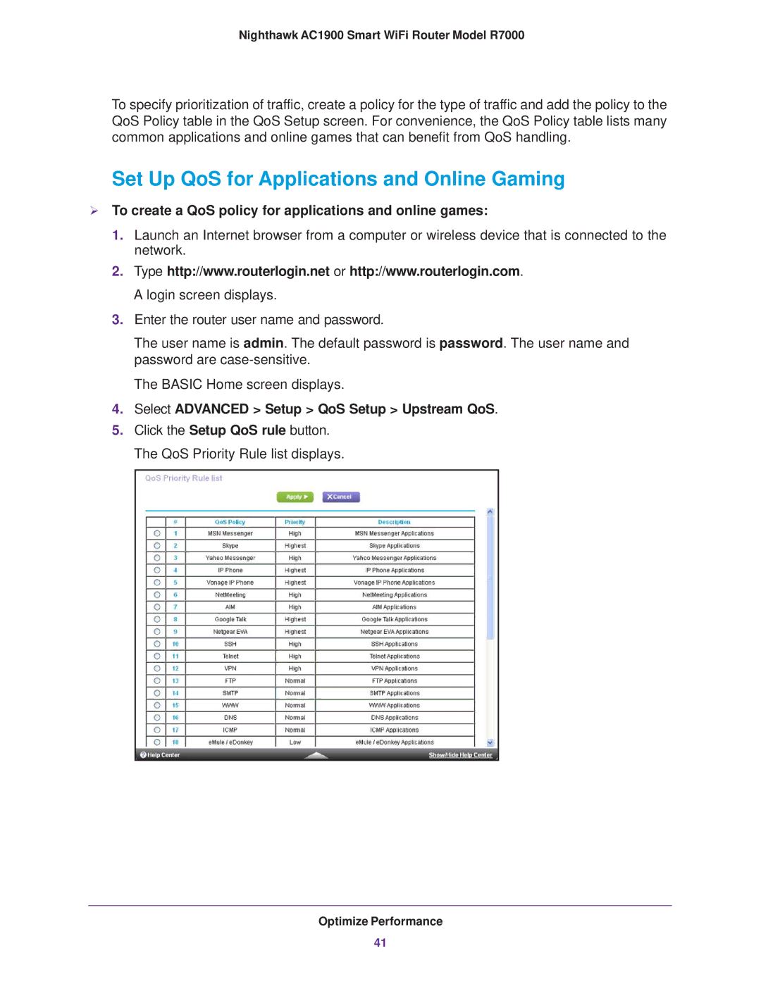 NETGEAR R7000 Set Up QoS for Applications and Online Gaming,  To create a QoS policy for applications and online games 