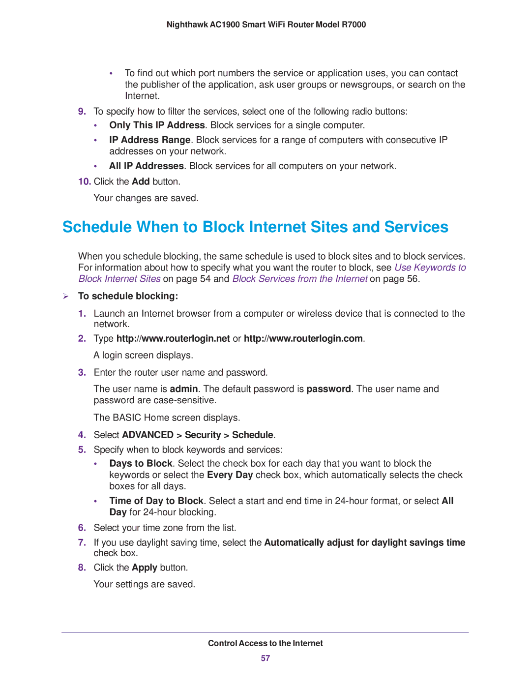 NETGEAR R7000 user manual Schedule When to Block Internet Sites and Services,  To schedule blocking 