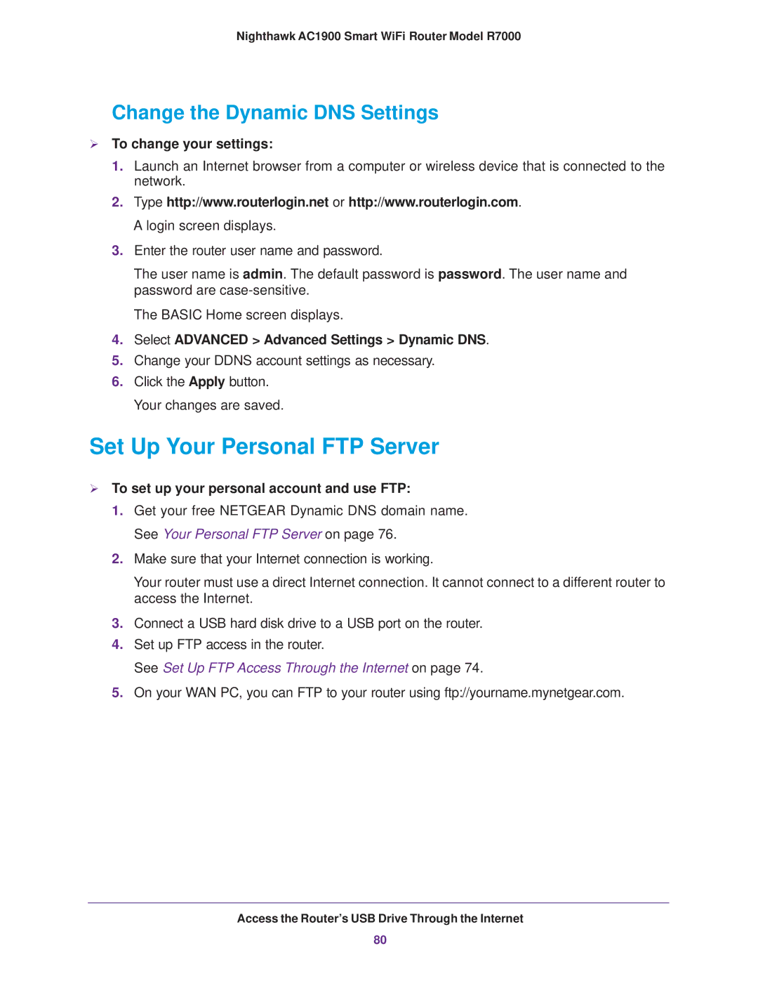 NETGEAR R7000 user manual Set Up Your Personal FTP Server, Change the Dynamic DNS Settings,  To change your settings 