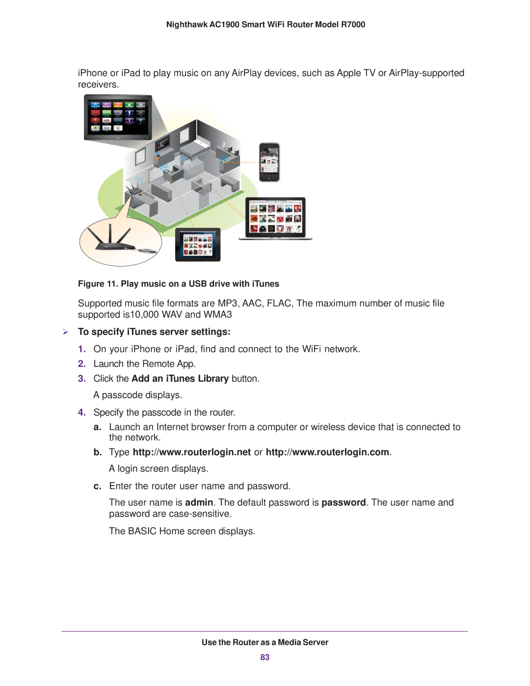 NETGEAR R7000 user manual  To specify iTunes server settings, Play music on a USB drive with iTunes 