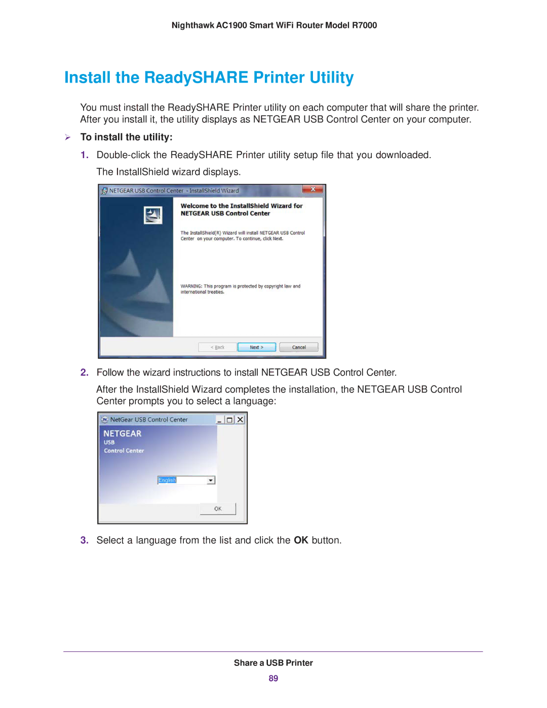 NETGEAR R7000 user manual Install the ReadySHARE Printer Utility,  To install the utility 