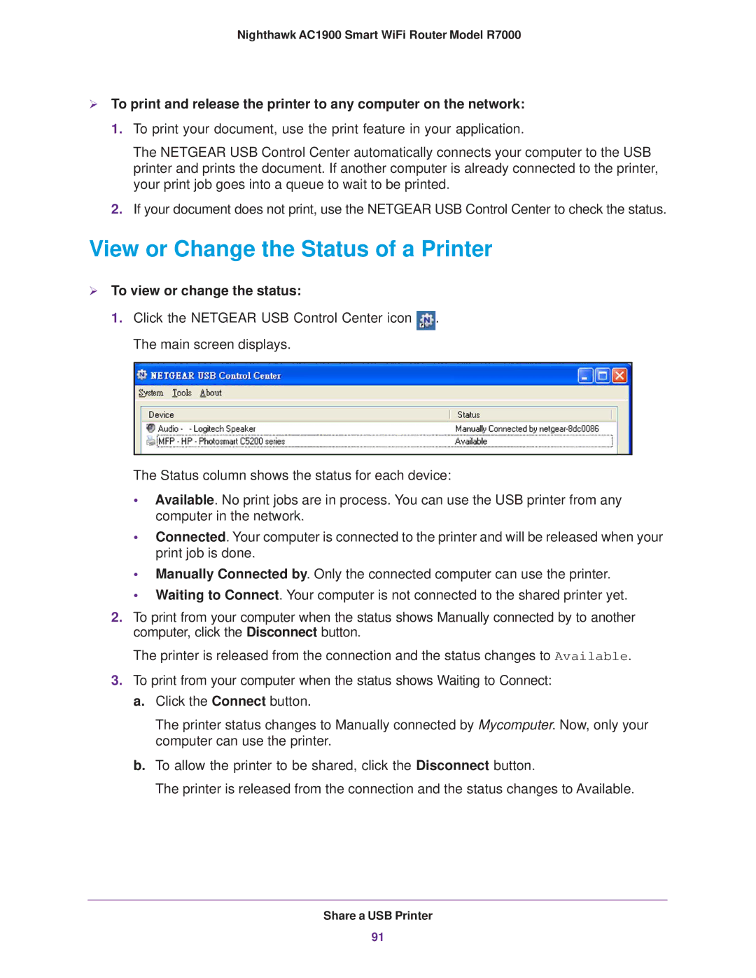 NETGEAR R7000 user manual View or Change the Status of a Printer,  To view or change the status 