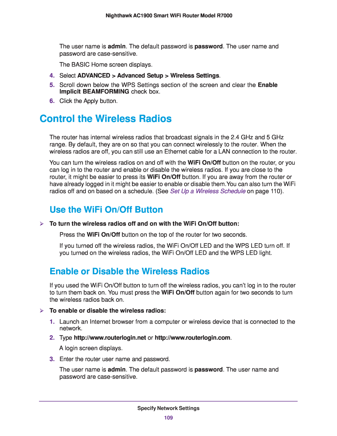 NETGEAR R7000 user manual Control the Wireless Radios, Use the WiFi On/Off Button, Enable or Disable the Wireless Radios 