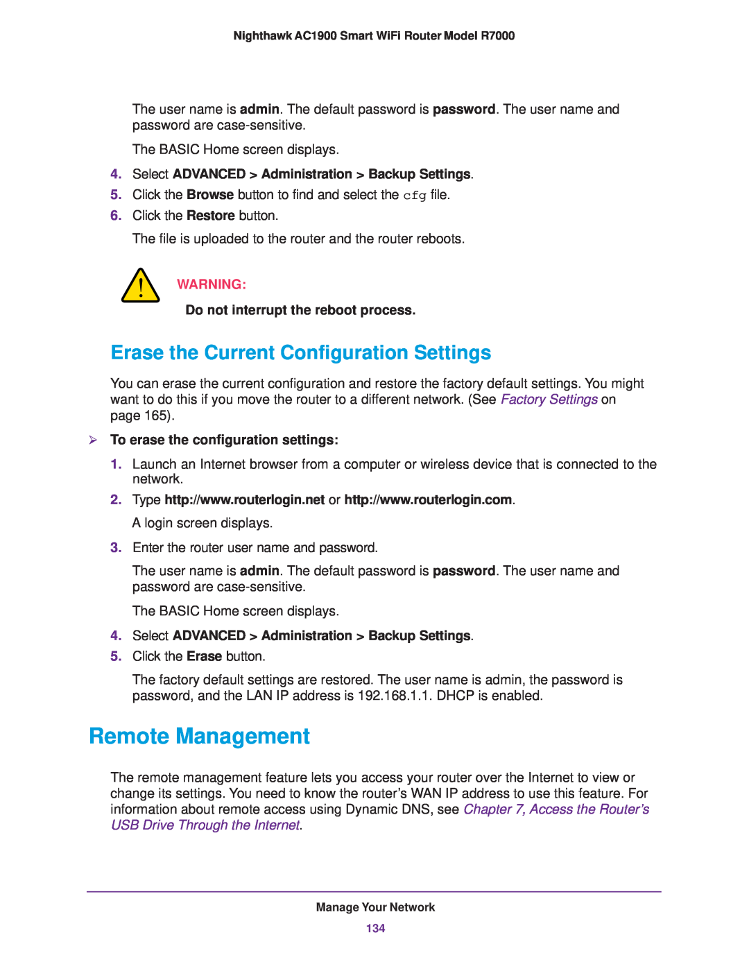 NETGEAR R7000 user manual Remote Management, Erase the Current Configuration Settings, Do not interrupt the reboot process 