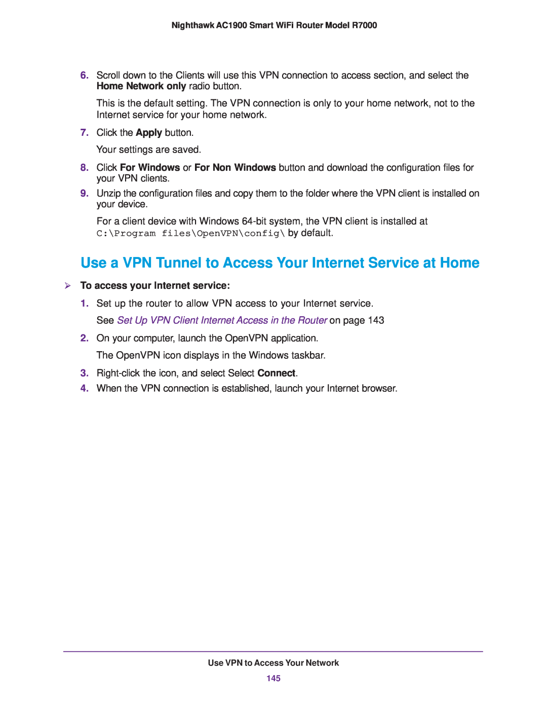 NETGEAR R7000 user manual Use a VPN Tunnel to Access Your Internet Service at Home,  To access your Internet service 