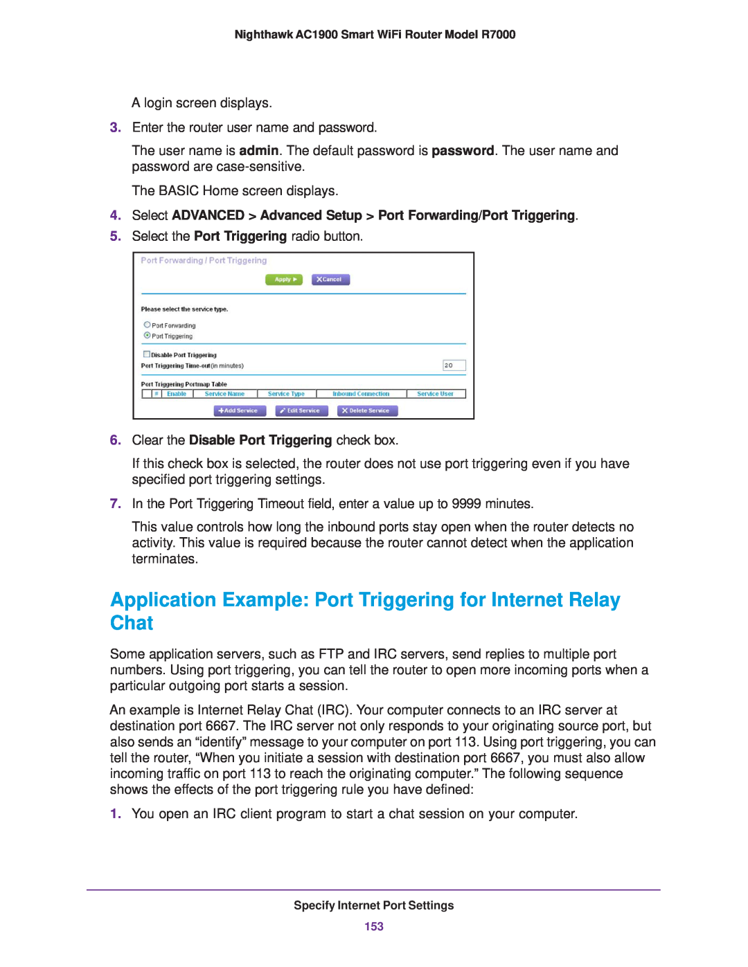 NETGEAR R7000 Application Example Port Triggering for Internet Relay Chat, Clear the Disable Port Triggering check box 