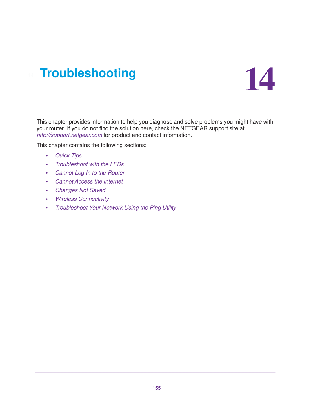 NETGEAR R7000 user manual Troubleshooting, Quick Tips Troubleshoot with the LEDs Cannot Log In to the Router 