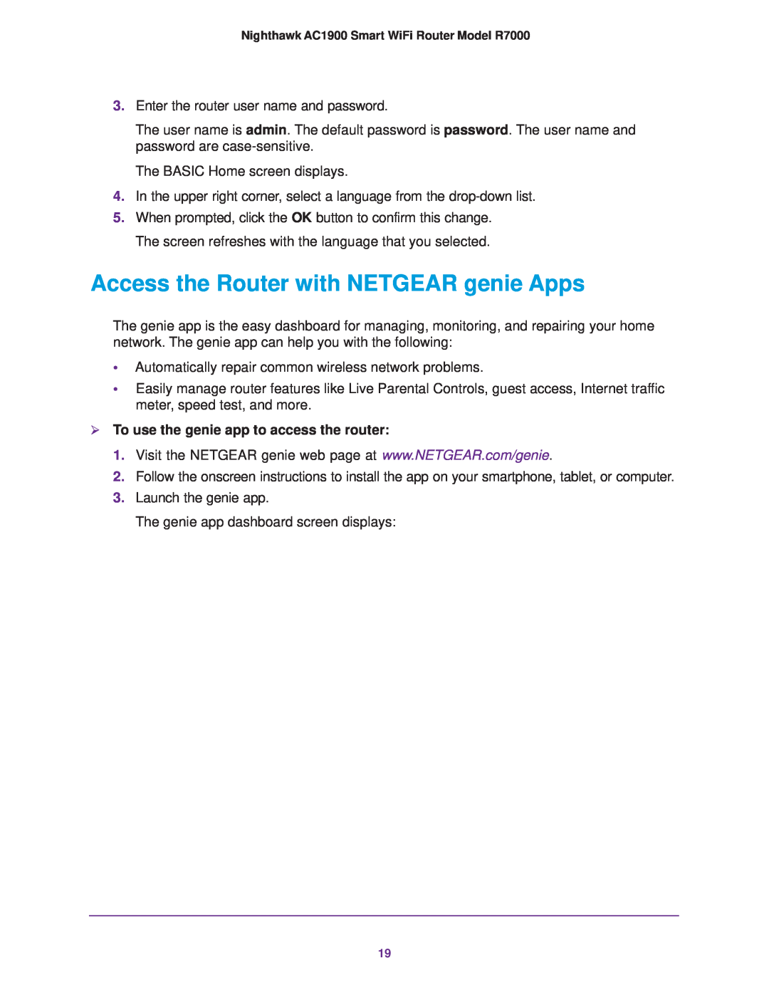 NETGEAR R7000 user manual Access the Router with NETGEAR genie Apps,  To use the genie app to access the router 
