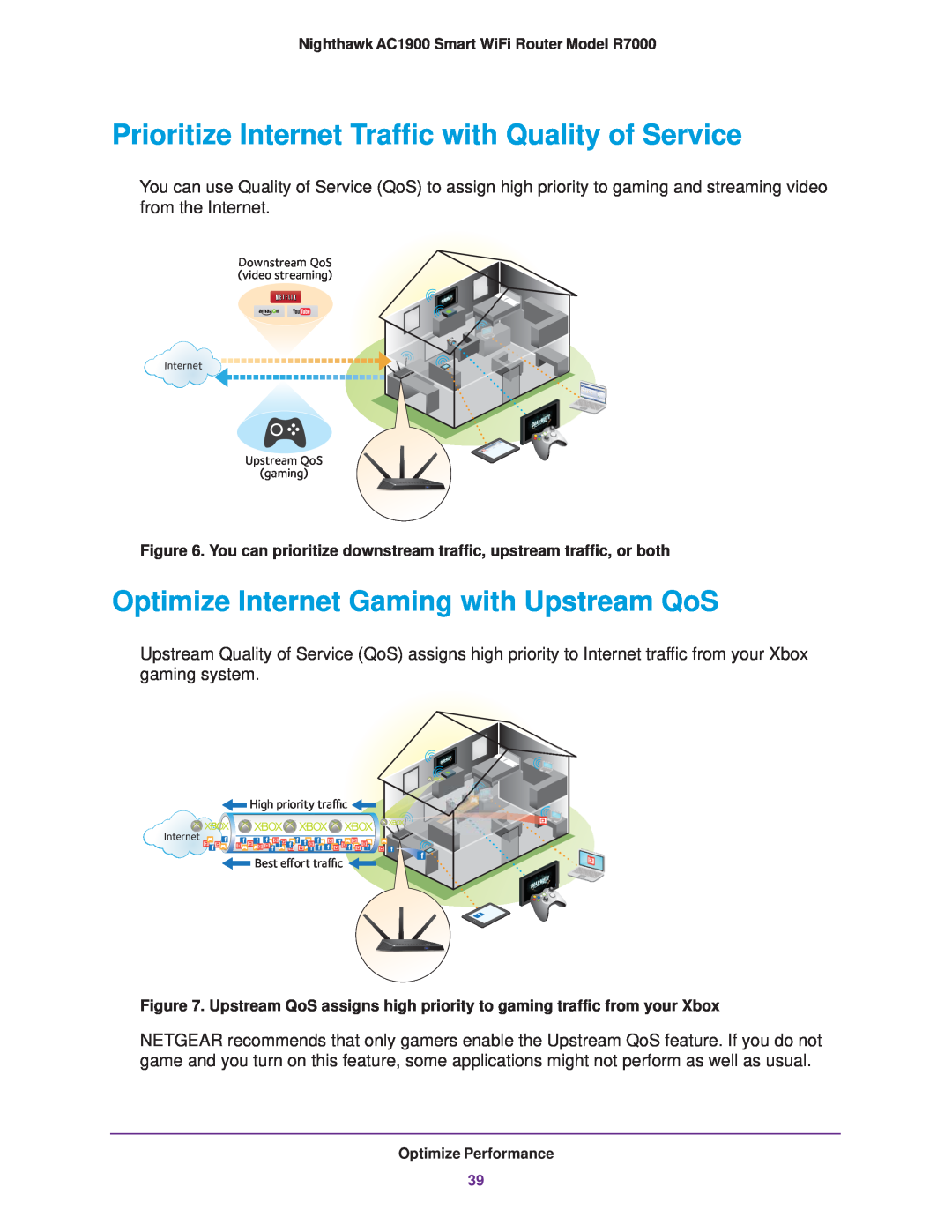 NETGEAR R7000 user manual Prioritize Internet Traffic with Quality of Service, Optimize Internet Gaming with Upstream QoS 