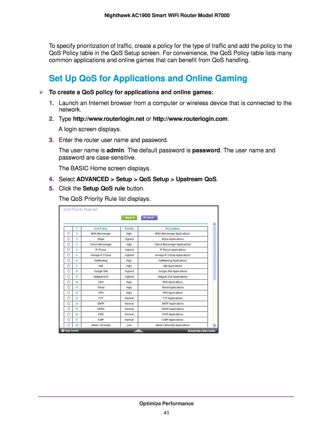 NETGEAR R7000 Set Up QoS for Applications and Online Gaming,  To create a QoS policy for applications and online games 