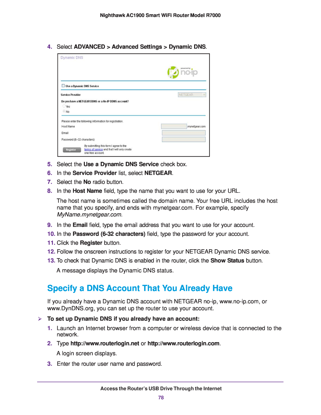 NETGEAR R7000 user manual Specify a DNS Account That You Already Have, Select ADVANCED Advanced Settings Dynamic DNS 