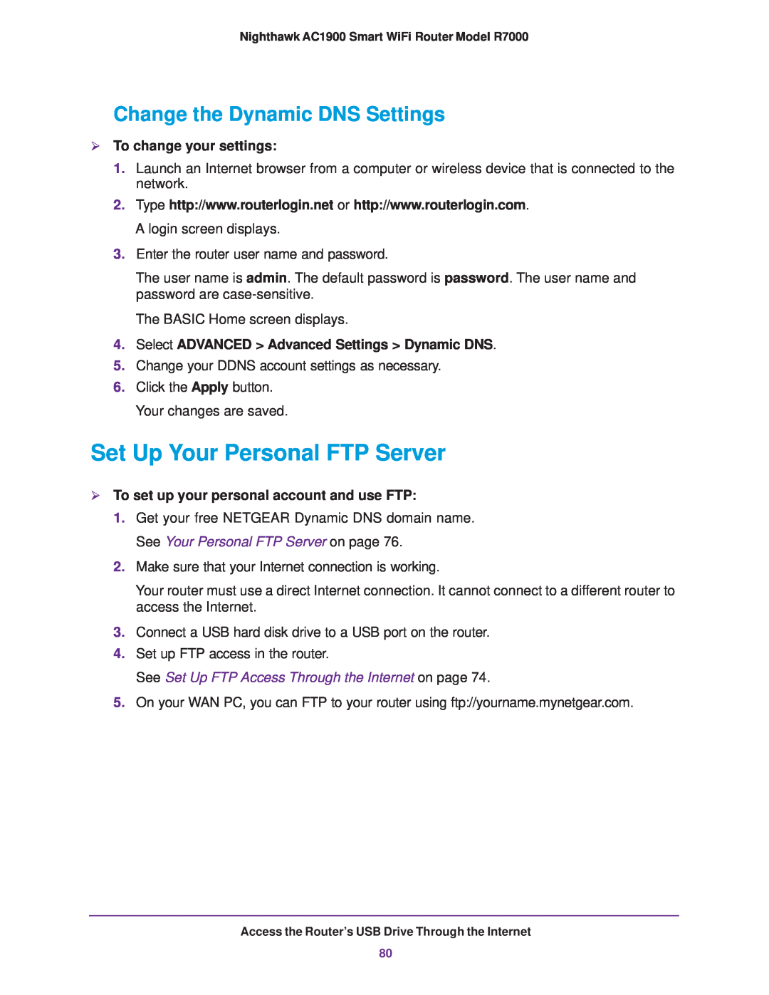 NETGEAR R7000 user manual Set Up Your Personal FTP Server, Change the Dynamic DNS Settings,  To change your settings 