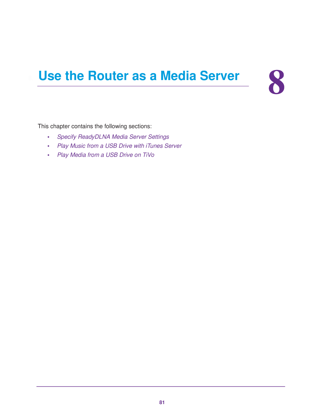 NETGEAR R7000 user manual Use the Router as a Media Server, Specify ReadyDLNA Media Server Settings 