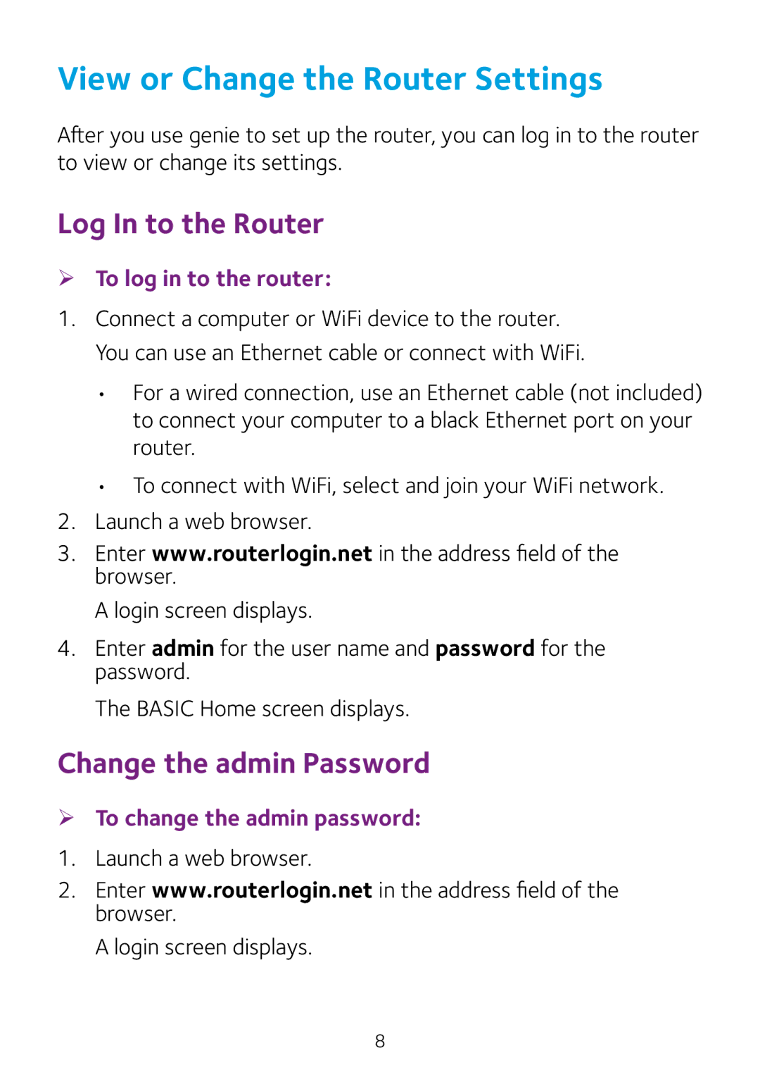 NETGEAR R8000 quick start View or Change the Router Settings, Log In to the Router, Change the admin Password 