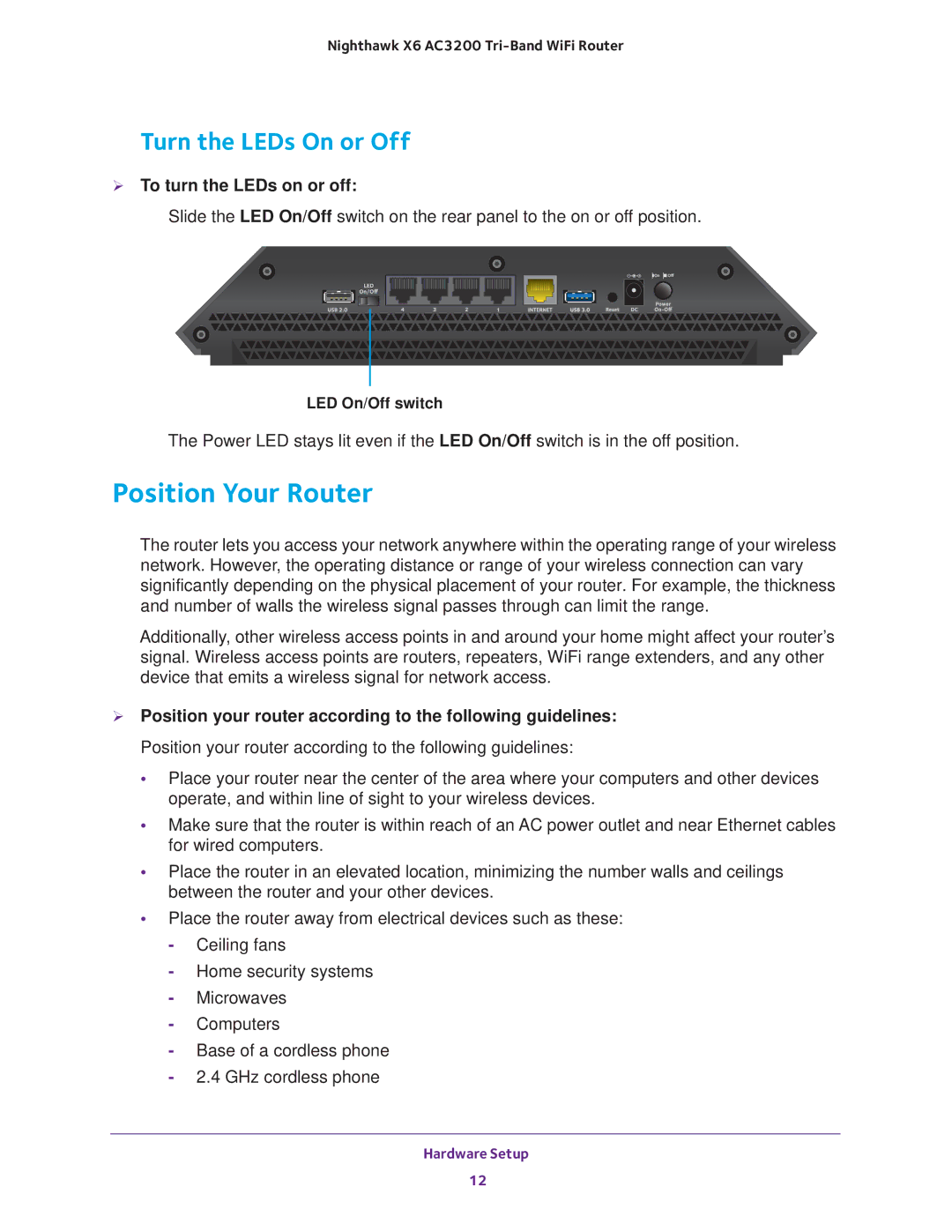 NETGEAR R8000 user manual Position Your Router, Turn the LEDs On or Off,  To turn the LEDs on or off 