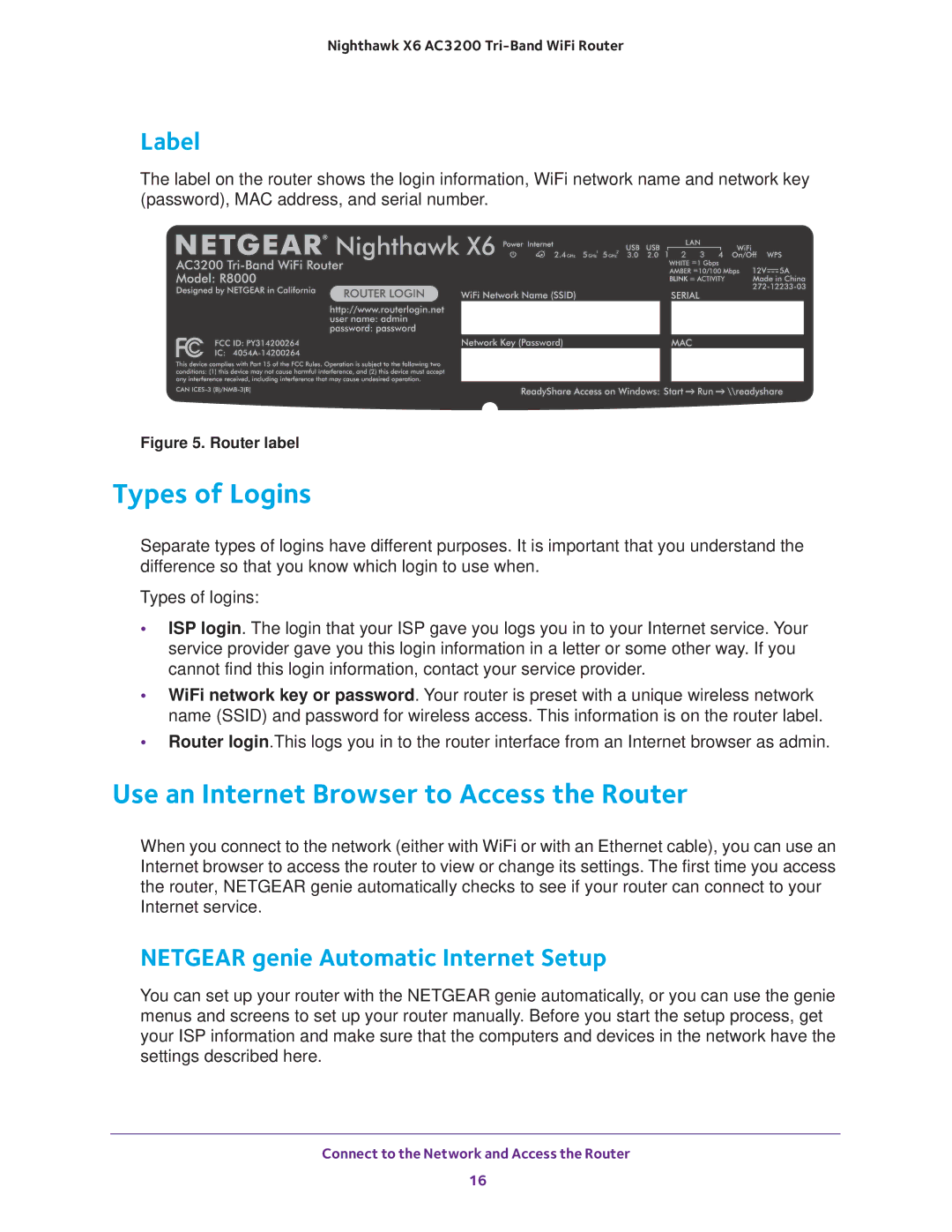 NETGEAR R8000 Types of Logins, Use an Internet Browser to Access the Router, Label, Netgear genie Automatic Internet Setup 