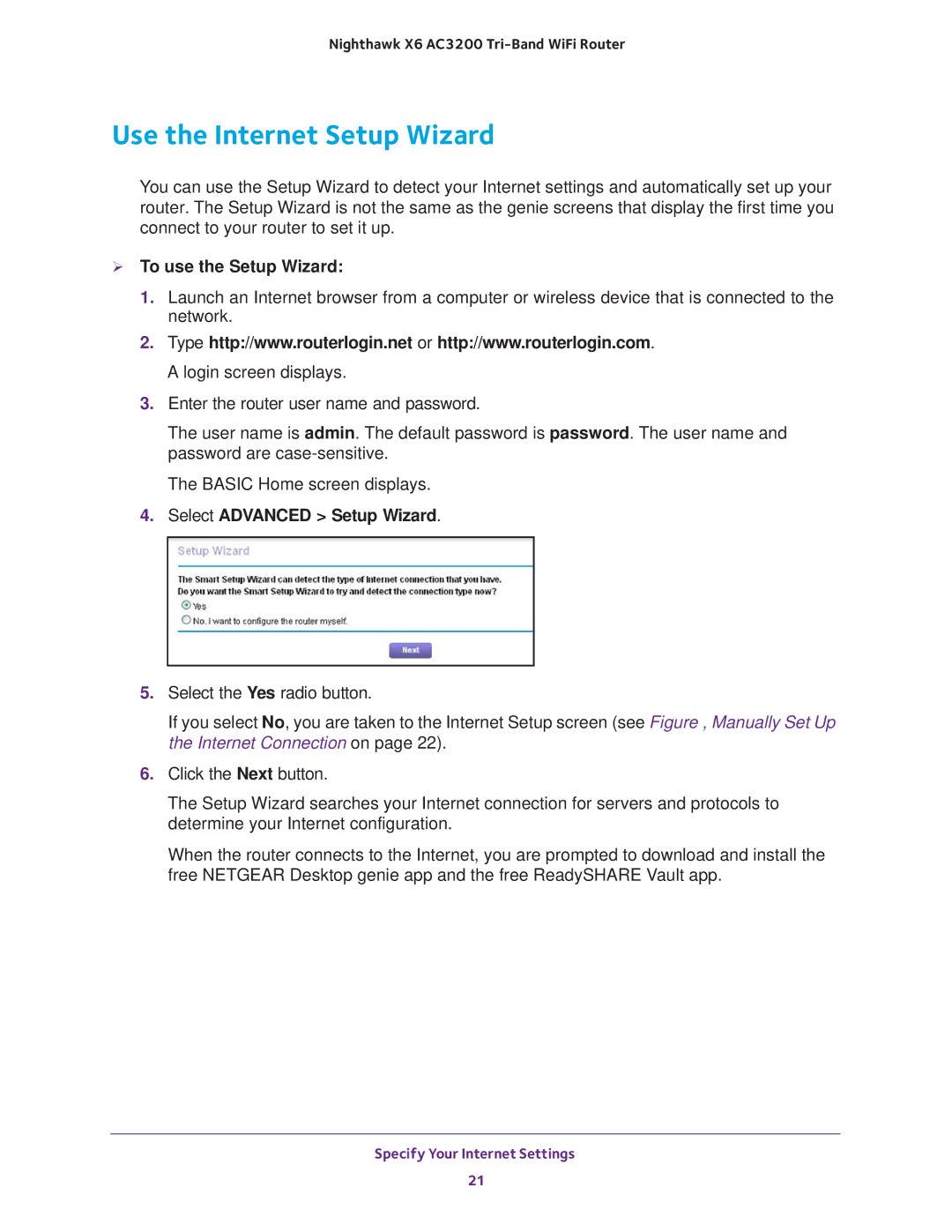 NETGEAR R8000 user manual Use the Internet Setup Wizard,  To use the Setup Wizard, Select Advanced Setup Wizard 