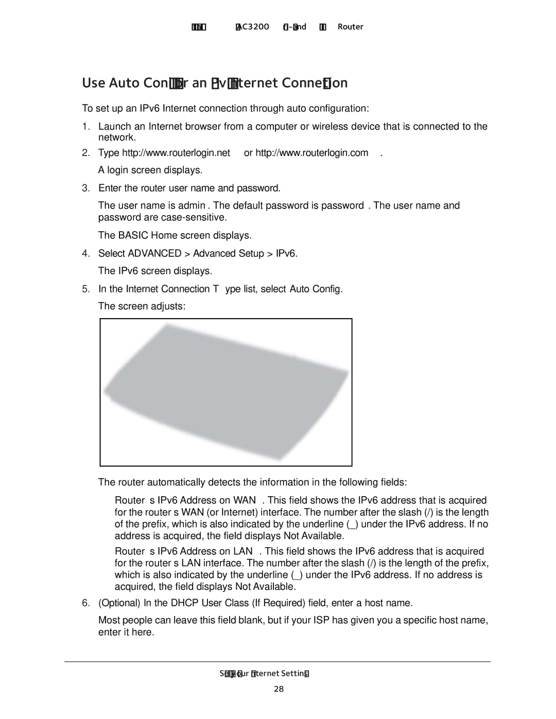 NETGEAR R8000 user manual Use Auto Config for an IPv6 Internet Connection 