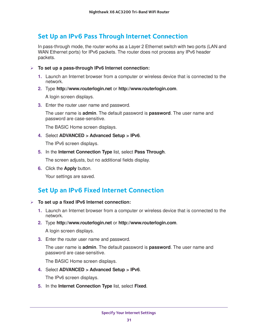 NETGEAR R8000 user manual Set Up an IPv6 Pass Through Internet Connection, Set Up an IPv6 Fixed Internet Connection 