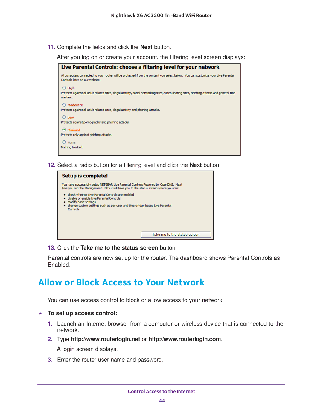 NETGEAR R8000 user manual Allow or Block Access to Your Network, Click the Take me to the status screen button 