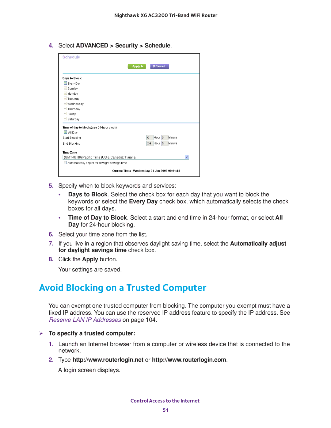 NETGEAR R8000 Avoid Blocking on a Trusted Computer, Select Advanced Security Schedule,  To specify a trusted computer 