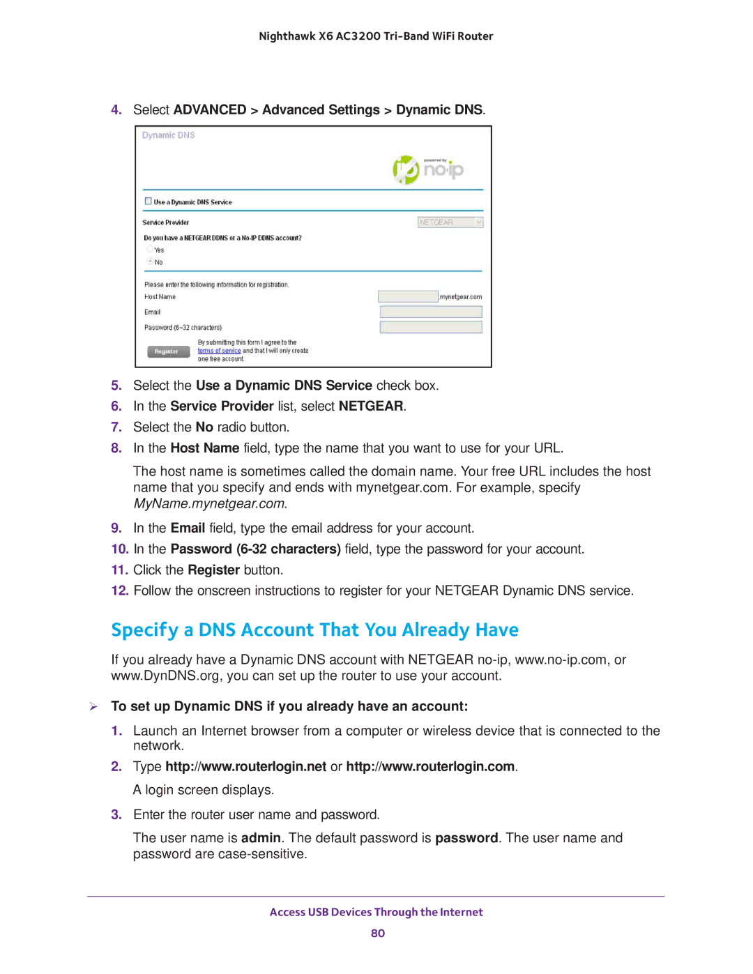 NETGEAR R8000 Specify a DNS Account That You Already Have,  To set up Dynamic DNS if you already have an account 