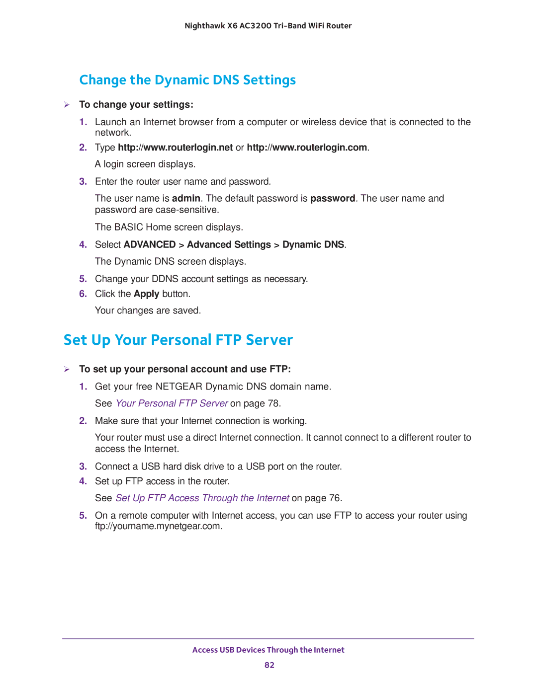 NETGEAR R8000 user manual Set Up Your Personal FTP Server, Change the Dynamic DNS Settings,  To change your settings 