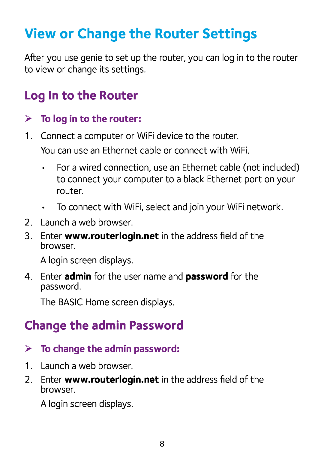 NETGEAR R8000 quick start View or Change the Router Settings, Log In to the Router, Change the admin Password 