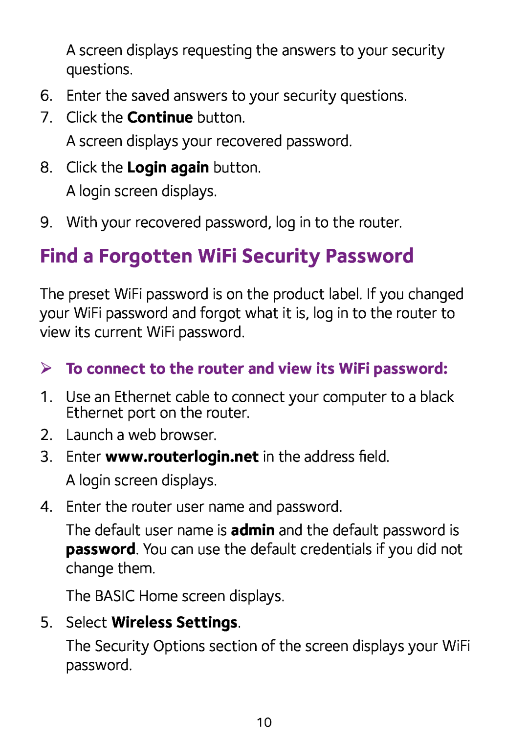 NETGEAR R8000 quick start Find a Forgotten WiFi Security Password, ¾¾ To connect to the router and view its WiFi password 