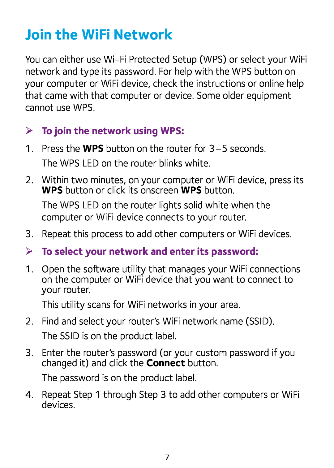 NETGEAR R8000 Join the WiFi Network, ¾¾ To join the network using WPS, ¾¾ To select your network and enter its password 