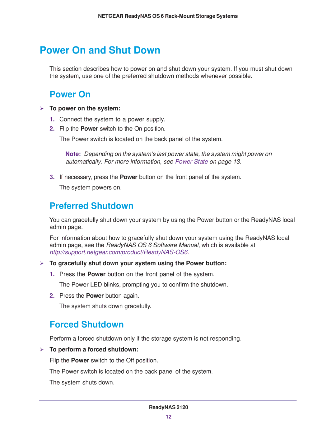 NETGEAR READYNAS 4220, READYNAS 2120, READYNAS 3220 manual Power On and Shut Down, Preferred Shutdown, Forced Shutdown 