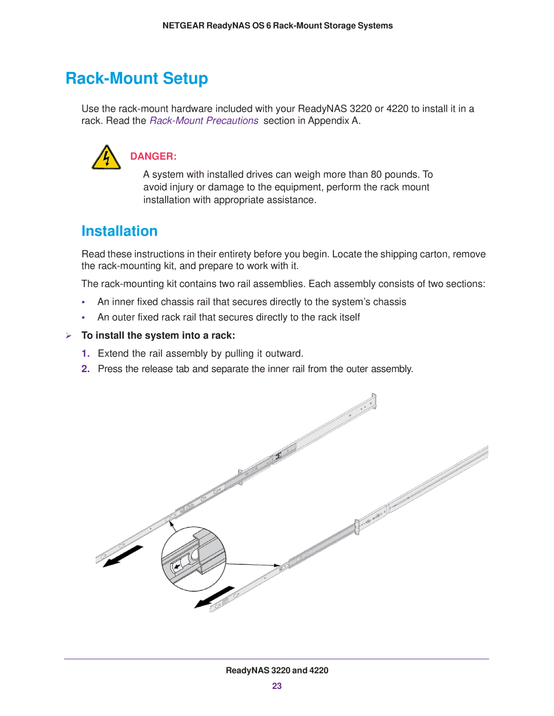 NETGEAR READYNAS 3220, READYNAS 4220, READYNAS 2120 Rack-Mount Setup, Installation,  To install the system into a rack 