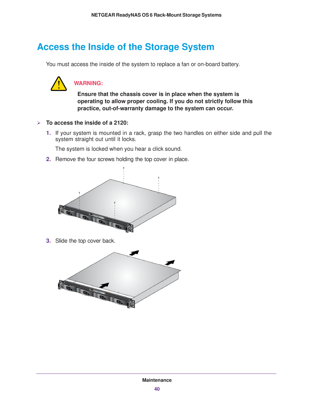 NETGEAR READYNAS 2120, READYNAS 4220, READYNAS 3220 manual Access the Inside of the Storage System 