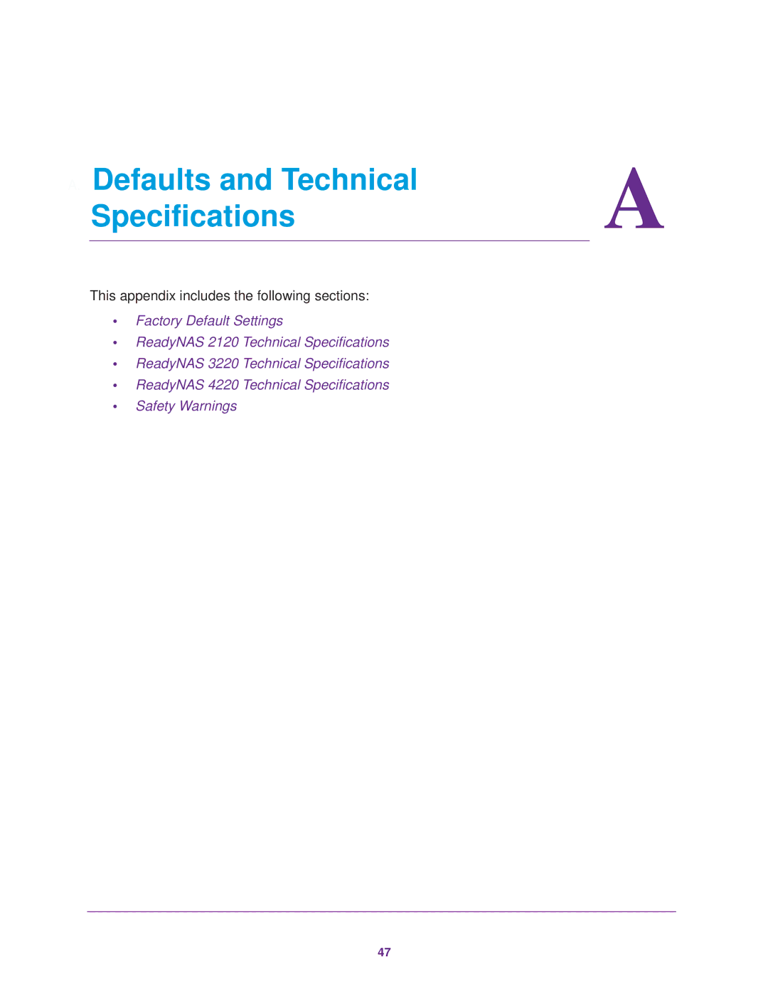 NETGEAR READYNAS 3220, READYNAS 4220, READYNAS 2120 manual Defaults and Technical Specifications 