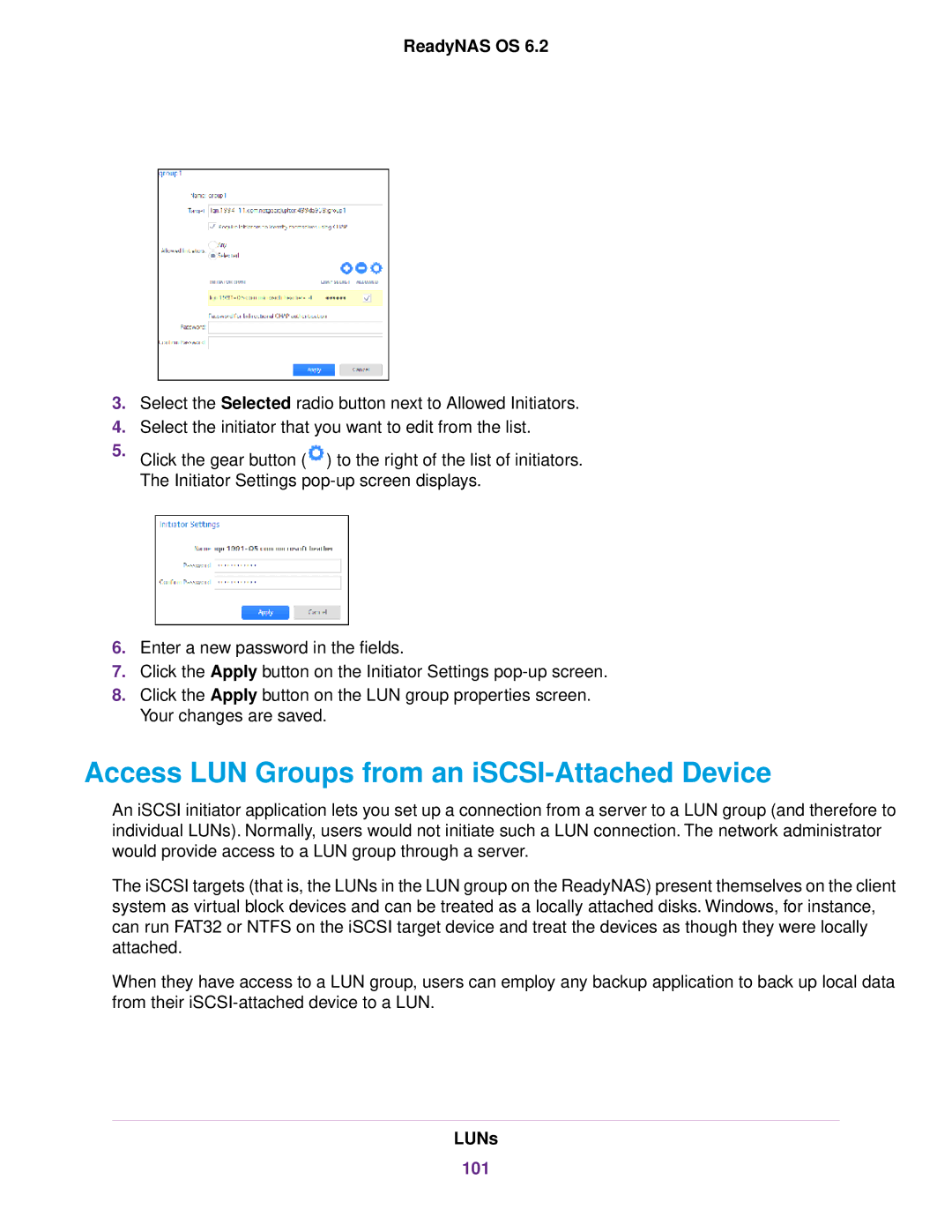 NETGEAR READYNAS 312, READYNAS 716X, READYNAS 4220, READYNAS 516 Access LUN Groups from an iSCSI-Attached Device, 101 