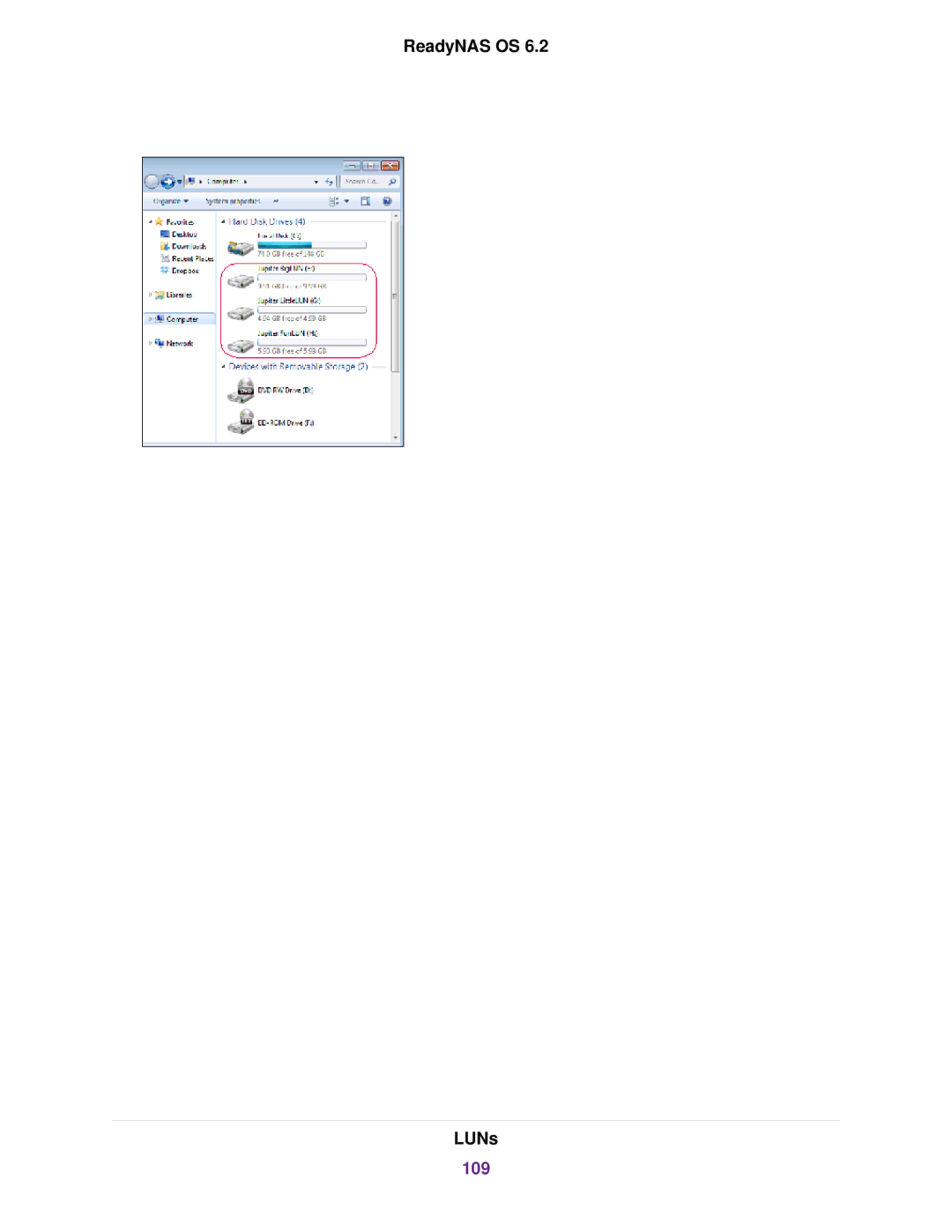 NETGEAR READYNAS 4220, READYNAS 716X, READYNAS 516, READYNAS 316, READYNAS 2120, READYNAS 312, EDA 500 ReadyNAS OS LUNs, 109 