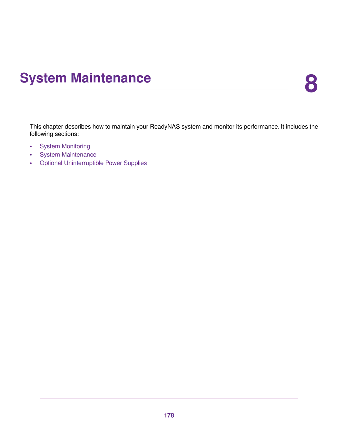 NETGEAR EDA 500, READYNAS 716X, READYNAS 4220, READYNAS 516, READYNAS 316, READYNAS 2120, READYNAS 312 System Maintenance, 178 