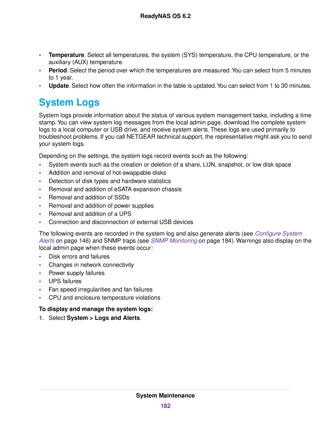 NETGEAR READYNAS 516, READYNAS 716X, READYNAS 4220, READYNAS 316, READYNAS 2120, READYNAS 312, READYNAS 314 System Logs, 182 