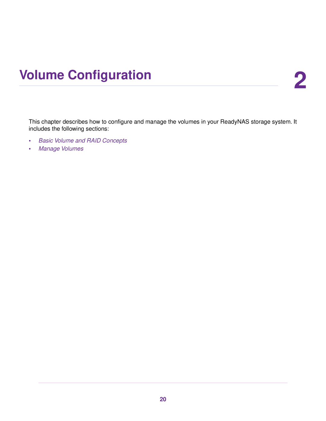 NETGEAR READYNAS 102, READYNAS 716X, READYNAS 4220, READYNAS 516, READYNAS 316, READYNAS 2120, EDA 500 Volume Configuration 