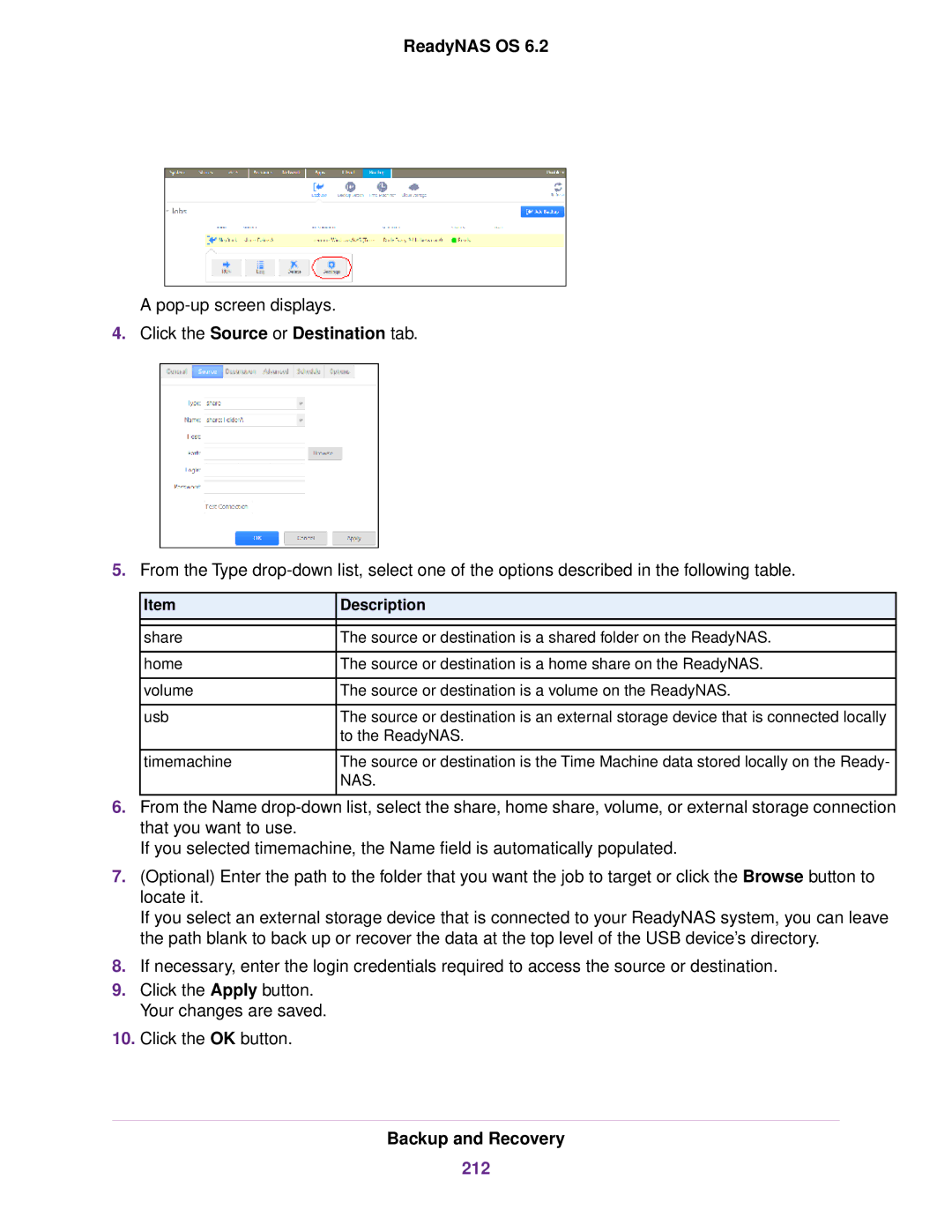 NETGEAR READYNAS 102, READYNAS 716X, READYNAS 4220, READYNAS 516, READYNAS 316 Click the Source or Destination tab, 212 