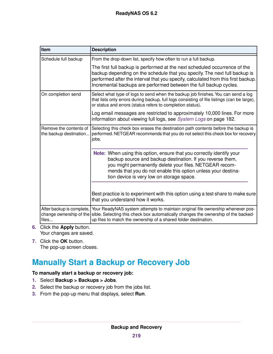 NETGEAR READYNAS 316, READYNAS 716X, READYNAS 4220, READYNAS 516, READYNAS 2120 Manually Start a Backup or Recovery Job, 219 