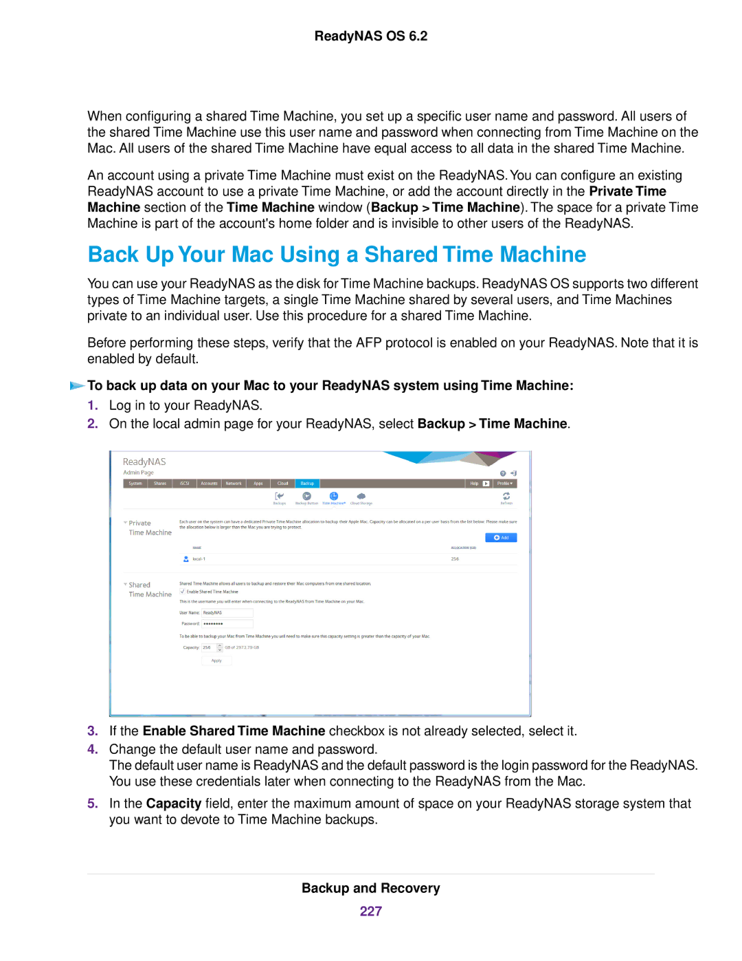 NETGEAR ReadyNAS 2120 v2, READYNAS 716X, READYNAS 4220, READYNAS 516 Back Up Your Mac Using a Shared Time Machine, 227 