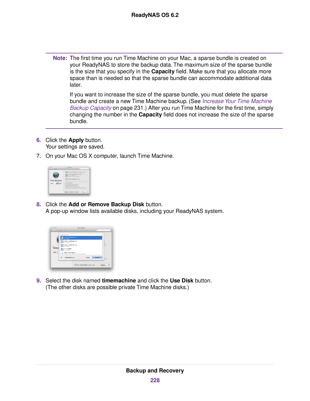 NETGEAR READYNAS 716X, READYNAS 4220, READYNAS 516, READYNAS 316, EDA 500 Click the Add or Remove Backup Disk button, 228 