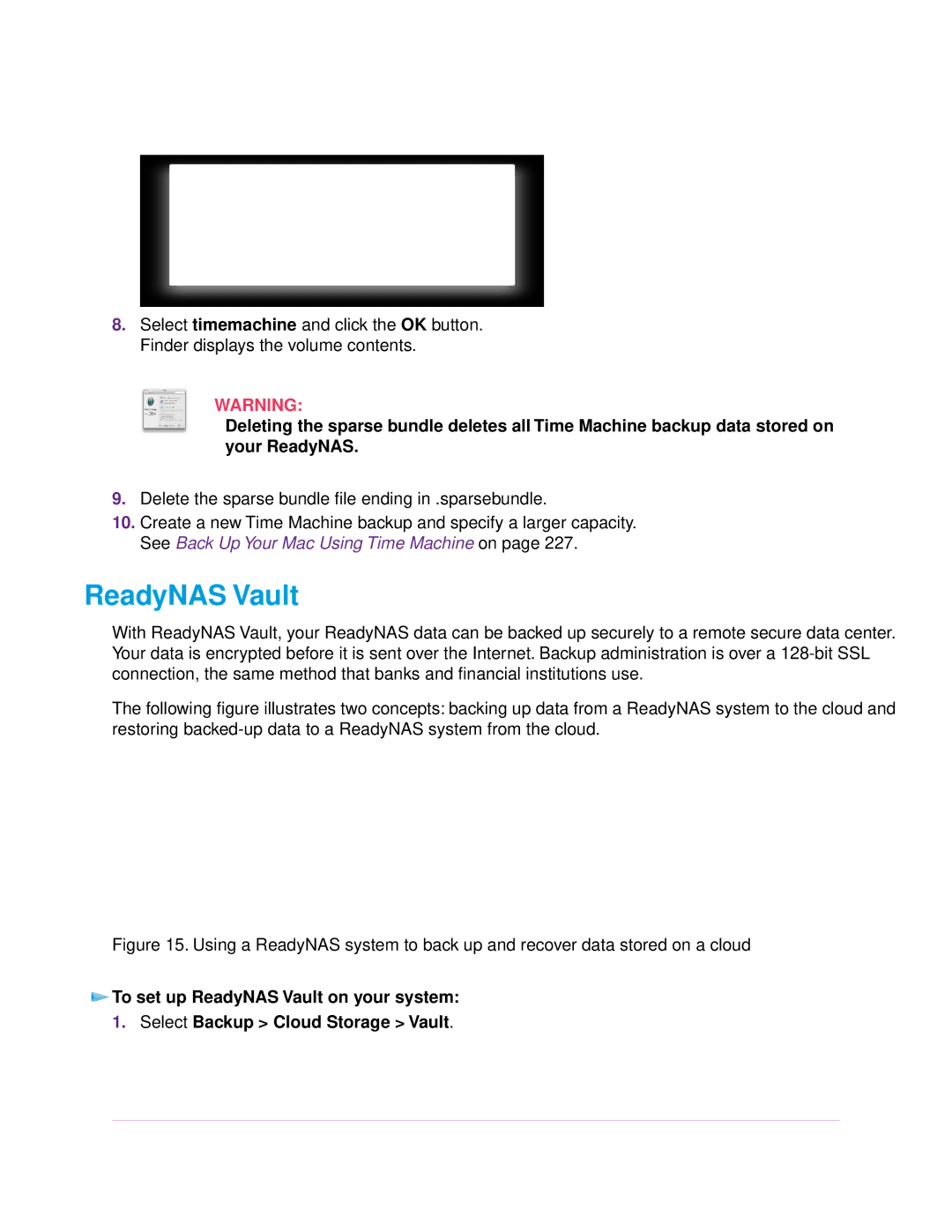 NETGEAR READYNAS 312, READYNAS 716X, READYNAS 4220, READYNAS 516, READYNAS 316, READYNAS 2120, READYNAS 314 ReadyNAS Vault, 233 