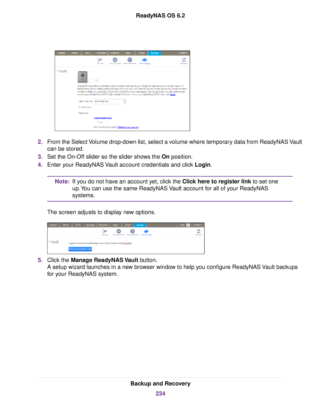 NETGEAR READYNAS 314, READYNAS 716X, READYNAS 4220, READYNAS 516, READYNAS 316 Click the Manage ReadyNAS Vault button, 234 