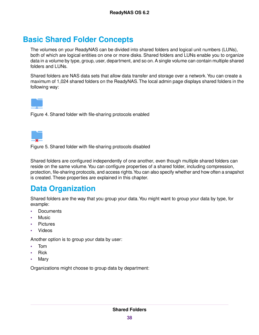 NETGEAR READYNAS 516, READYNAS 716X, READYNAS 4220, EDA 500 Basic Shared Folder Concepts, Data Organization, Shared Folders 